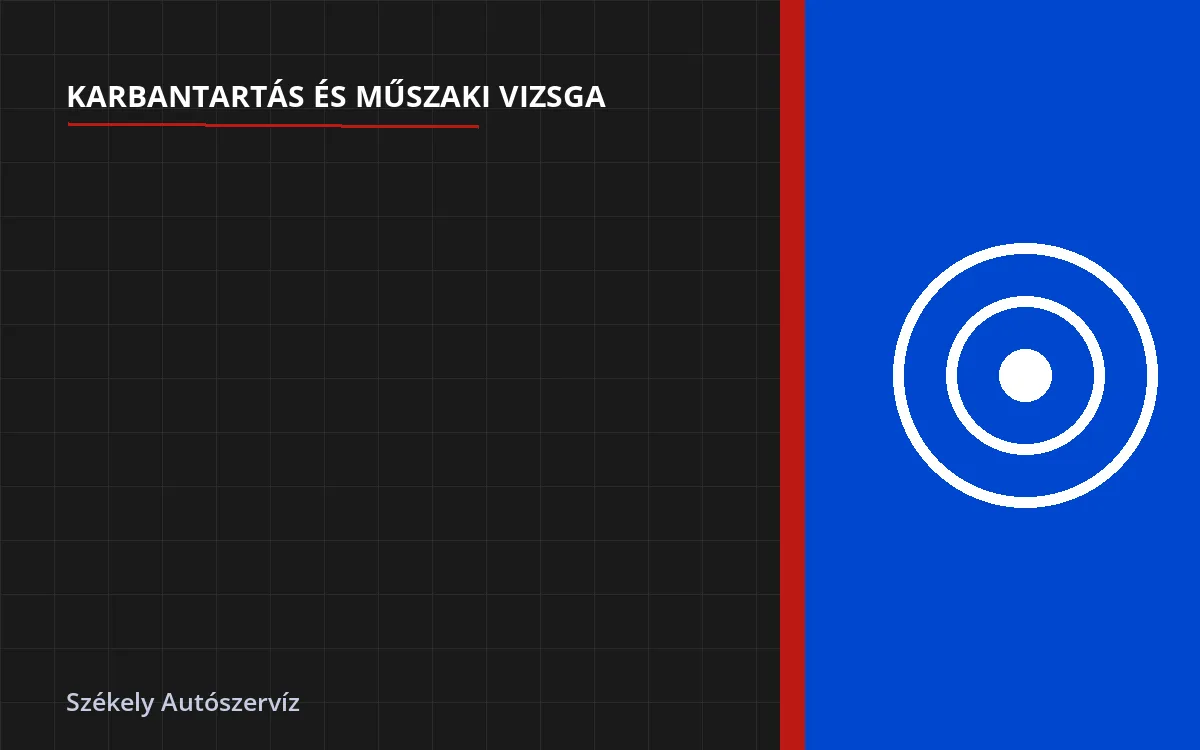 Hosszú út előtti ellenőrzés - karbantartás és műszaki vizsga Budapesten